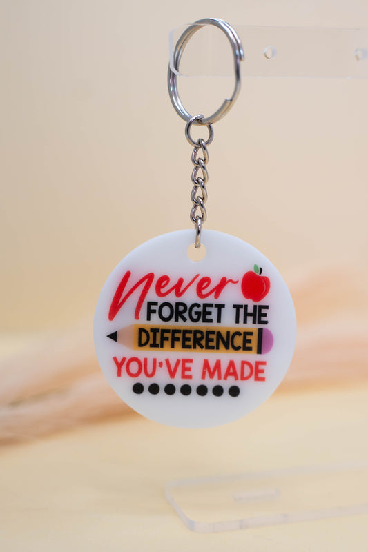 Teacher Appreciation Keychain – Never Forget the Difference You’ve Made